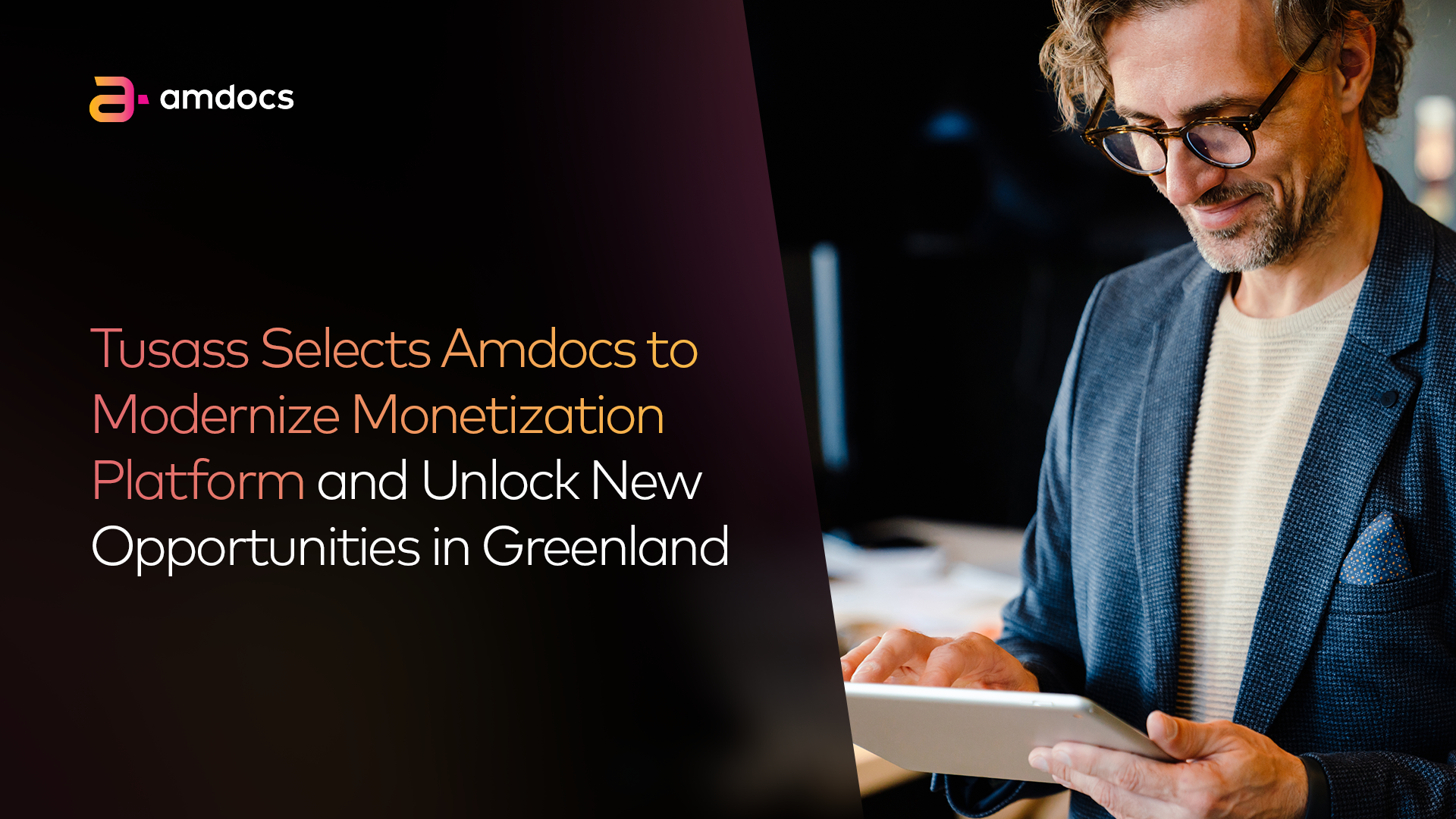 Tusass Selects Amdocs to Modernize Monetization Platform and Unlock New ...