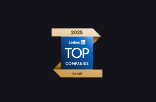 Ranked 1st in LinkedIn Top 15 best workplaces to grow your career, Israel