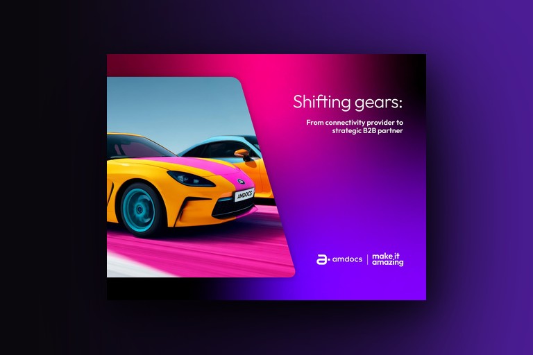  Shifting Gears: From connectivity provider to strategic B2B partner