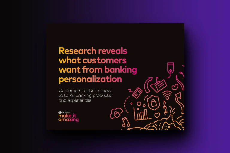 Research reveals what customers want from banking personalization