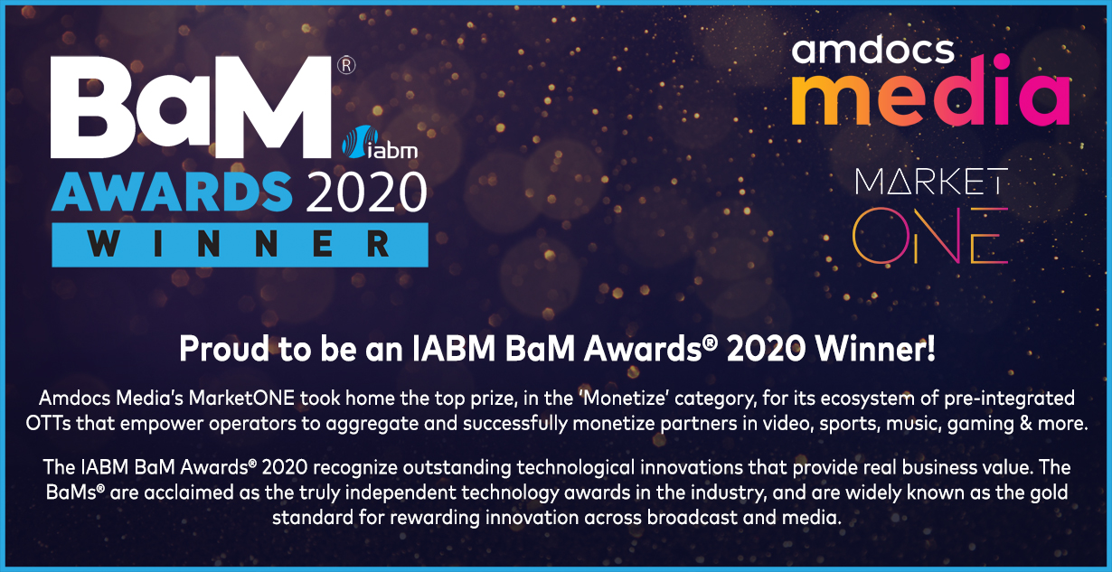 Amdocs MarketONE platform wins industry association IABM BaM Award Amdocs MarketONE platform wins industry association IABM BaM Award